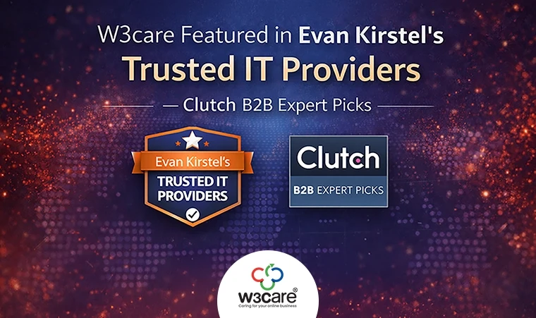 W3care Featured in Evan Kirstel’s Trusted IT Providers — Clutch B2B Expert Picks