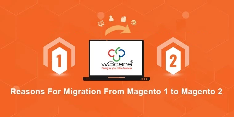 Top Reasons for Migration from Magento 1 to Magento 2