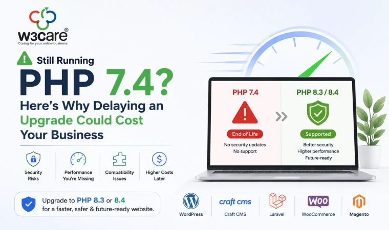 Still Running PHP 7.4? Upgrade Before It Costs Your Business